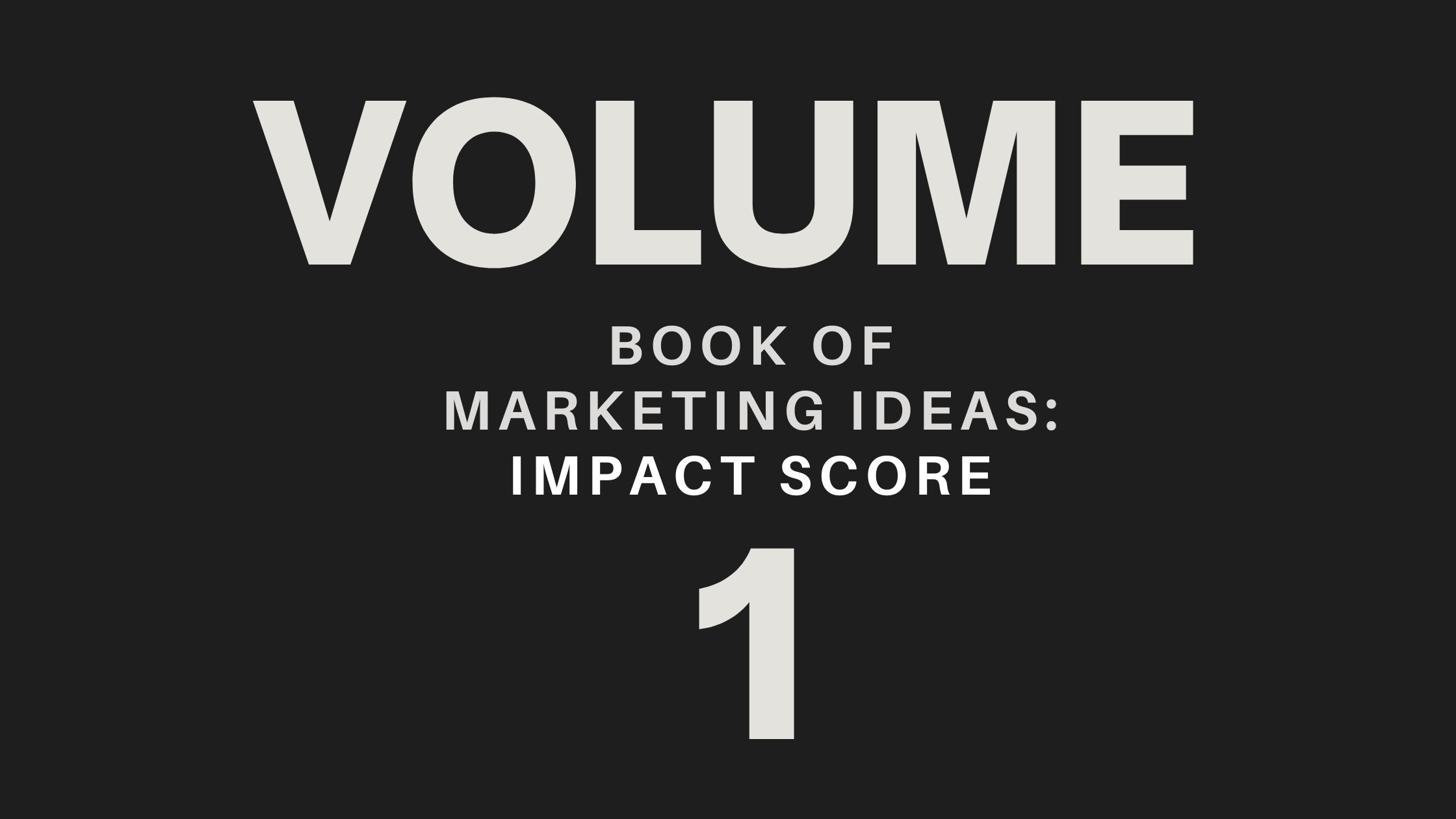 Impact Score | Book of Marketing Ideas Volume 1